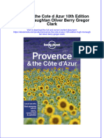 Full Ebook of Provence The Cote D Azur 10Th Edition Hugh Mcnaughtan Oliver Berry Gregor Clark Online PDF All Chapter