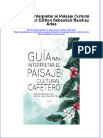 PDF of Guia para Interpretar El Paisaje Cultural Cafetero 1St Edition Sebastian Ramirez Arias Full Chapter Ebook