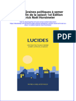 Full Download Lucides Graines Politiques A Semer Avant La Fin de La Saison 1St Edition Patrick Noel Horstmeier Online Full Chapter PDF