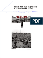 Full Download Not For You Pearl Jam Vivir en Presente 2022Nd Edition Ronen Givony 2 Online Full Chapter PDF