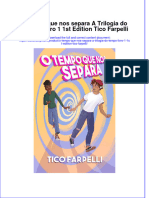 Full Download O Tempo Que Nos Separa A Trilogia Do Tempo Livro 1 1St Edition Tico Farpelli Online Full Chapter PDF