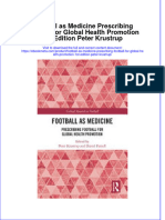 Full Ebook of Football As Medicine Prescribing Football For Global Health Promotion 1St Edition Peter Krustrup Online PDF All Chapter