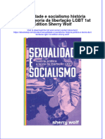 Full Download Sexualidade E Socialismo Historia Politica E Teoria Da Libertacao LGBT 1St Edition Sherry Wolf Online Full Chapter PDF