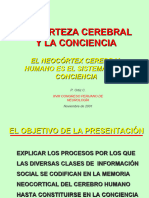 P2001-03. "La Corteza Cerebral y La Conciencia. El Neocórtex Cerebral Humano Es El Sistema de La Conciencia"