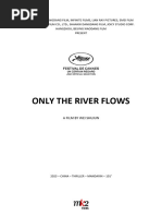 Only The River Flows Press Notes