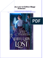 Full Ebook of White Lady Lost 1St Edition Maggi Andersen Online PDF All Chapter