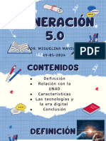 Que Nos Define Como Generacion 5.0 - Miguelina Maydana