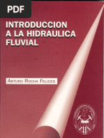 Introducción A La Hidráulica Fluvial - ARTURO ROCHA FELICES