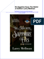 Full Ebook of The Man With Sapphire Eyes The Ballot Boy 2 1St Edition Larry Mellman Online PDF All Chapter