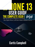 Iphone 13 User Guide - The Complete User Manual With Tips & Tricks For Beginners and Seniors To