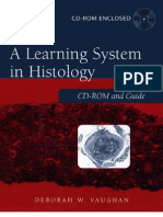 A Learning System in Histology