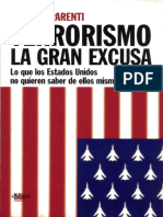 Terrorismo, La Gran Excusa Lo Que Los Estados Unidos No Quieren Saber de Ellos Mismos (Michael Parenti) (Z-Library)