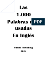 Las 1000 Palabras Más Usadas en Inglés. - Entiende El 75% de Las Conversaciones Cotidianas en Tiempo Récord Con Estas 1000 Palabras (Spanish Edition)