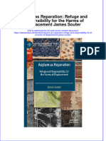 Asylum As Reparation Refuge and Responsibility For The Harms of Displacement James Souter Full Chapter PDF