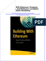 (Download PDF) Building With Ethereum Products Protocols and Platforms 1St Edition Jamie Rumbelow Full Chapter PDF