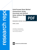 AISI RP10-2 CFS Bolted Connections Using Oversized and Slotted Holes Without Washers (Phase 2) 2010-04