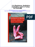 (Download PDF) Feminist Art in Resistance Aesthetics Methods and Politics of Art in Turkey Elif Dastarli Full Chapter PDF