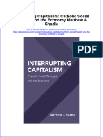 Interrupting Capitalism Catholic Social Thought and The Economy Matthew A Shadle Full Chapter PDF