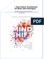 Mind Shift How Culture Transformed The Human Brain John Parrington Full Chapter PDF