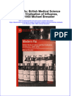 (Download PDF) Modern Flu British Medical Science and The Viralisation of Influenza 1890 1950 Michael Bresalier Full Chapter PDF