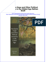 Not Quite Hope and Other Political Emotions in The Gilded Age Nathan Wolff Full Chapter PDF