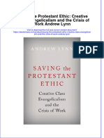 Saving The Protestant Ethic Creative Class Evangelicalism and The Crisis of Work Andrew Lynn Full Chapter PDF