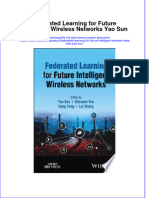 Federated Learning For Future Intelligent Wireless Networks Yao Sun Full Chapter PDF