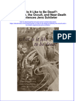 What Is It Like To Be Dead Christianity The Occult and Near Death Experiences Jens Schlieter Full Chapter PDF