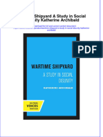 (Download PDF) Wartime Shipyard A Study in Social Disunity Katherine Archibald Ebook Online Full Chapter