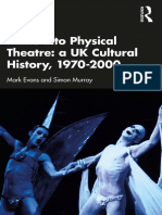 Mime Into Physical Theatre - A UK Cultural History 1970-2000