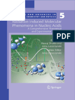 Radiation Induced Molecular Phenomens