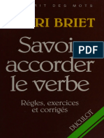 Savoir Accorder Le Verbe - Regles, Exercices Et Corriges - Briet, Henri