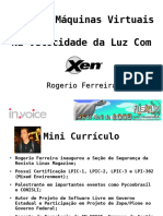 Criando Máquinas Virtuais Na Velocidade Da Luz Com: Rogerio Ferreira