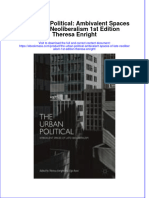 The Urban Political Ambivalent Spaces of Late Neoliberalism 1St Edition Theresa Enright Full Chapter PDF