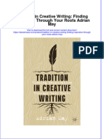 Tradition in Creative Writing Finding Inspiration Through Your Roots Adrian May Full Chapter PDF