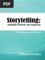 Storytelling Contando Histórias Nas Empresas 51 Histórias para 22 Situações by Gislayne Avelar Matos