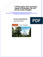 (Ebook PDF) (Ebook PDF) Philosophy Here and Now: Powerful Ideas in Everyday Life 3rd Edition by Lewis Vaughn All Chapter