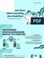 Pengetahuan Dasar Adiksi, Konseling, Dan Rehabilitasi