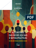 Algoritmos Das Redes Sociais e Seitas Políticas Reflexões Sobre Tecnologia, Democracia e Sociedade