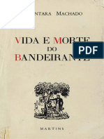 Alcântara Machado - Vida e Morte Do Bandeirante