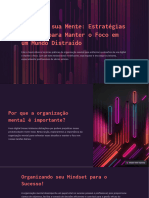 Organize Sua Mente - Estrategias Simples para Manter o Foco em Um Mundo Distraido