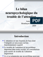 Le Bilan Neuropsychologique Du Trouble de L Attention. Ania MIRET Montluçon Le 4-12 - 2009