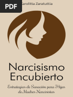 Narcisismo Encubierto - Estrategias de Sanación para Hijas de Madres Narcisistas (Spanish Edition)