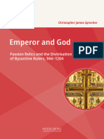 Emperor and God. Passion Relics and The Divinisation of Byzantine Rulers 944-1204