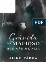 Gravida Do Mafioso Que Nao Me A - Aline Padua