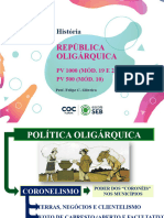 Aula 15 - História - 162 - 562 - Felipe - República Oligárquica