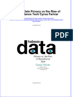 Habeas Data Privacy Vs The Rise of Surveillance Tech Cyrus Farivar PDF Full Chapter