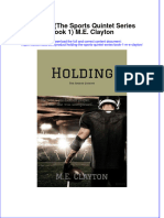 Holding (The Sports Quintet Series Book 1) M.E. Clayton Full Chapter PDF