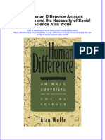 Get The Human Difference Animals Computers and The Necessity of Social Science Alan Wolfe PDF Full Chapter