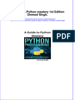 Get A Guide To Python Mastery 1st Edition Ummed Singh. PDF Full Chapter